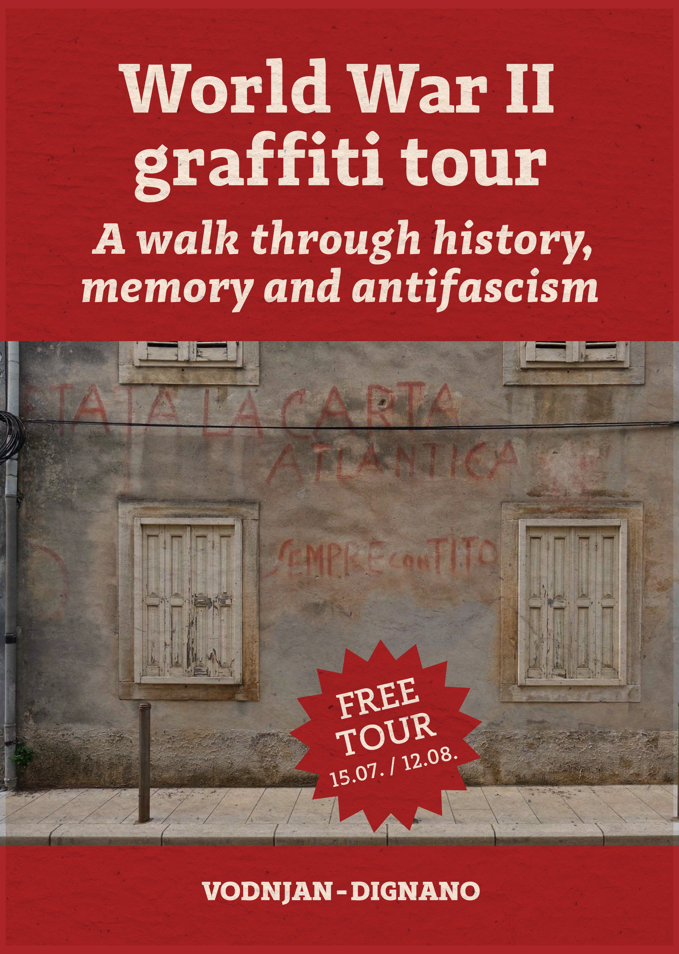 WORLD WAR II GRAFITTI TOUR